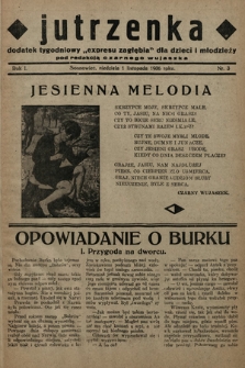 Jutrzenka : dodatek tygodniowy „Expresu Zagłębia” dla dzieci i młodzieży pod redakcją Czarnego Wujaszka. R. 1, 1936, nr 3