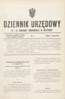 Dziennik Urzędowy C. i K. Komendy Obwodowej w Opatowie. 1916, nr 3 (1 lutego)