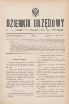 Dziennik Urzędowy C. i K. Komendy Obwodowej w Opatowie. 1916, nr 4 (15 lutego)
