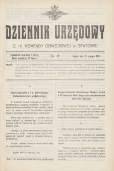 Dziennik Urzędowy C. i K. Komendy Obwodowej w Opatowie. 1916, nr 12 (15 czerwca)