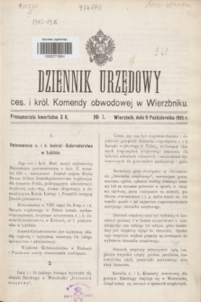 Dziennik Urzędowy ces. i król. Komendy obwodowej w Wierzbniku.1915, nr 1 (9 października)