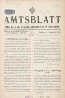 Amtsblatt des k. u. k. Kreiskommandos in Opatów.1915, Nr. 1 (1 September)