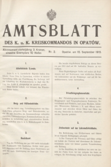Amtsblatt des k. u. k. Kreiskommandos in Opatów.1915, Nr. 2 (15 September)