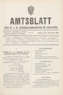 Amtsblatt des k. u. k. Kreiskommandos in Opatów.1915, Nr. 5 (1 November)