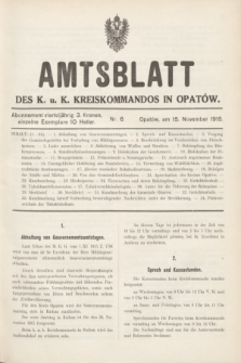 Amtsblatt des k. u. k. Kreiskommandos in Opatów.1915, Nr. 6 (15 November)