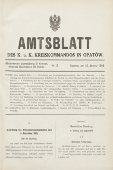 Amtsblatt des k. u. k. Kreiskommandos in Opatów.1916, Nr. 2 (15 Jänner)