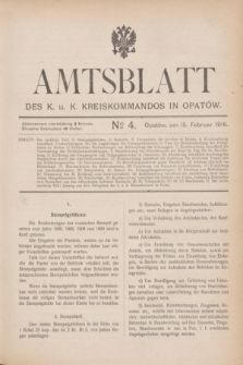 Amtsblatt des k. u. k. Kreiskommandos in Opatów.1916, № 4 (15 Februar)