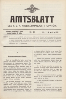 Amtsblatt des k. u. k. Kreiskommandos in Opatów.1916, Nr. 11 (1 Juni)