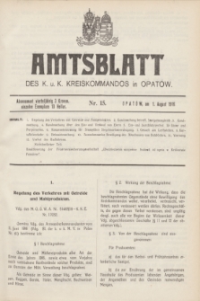 Amtsblatt des k. u. k. Kreiskommandos in Opatów.1916, Nr. 15 (1 August)