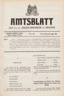 Amtsblatt des k. u. k. Kreiskommandos in Opatów.1916, Nr. 16 (15 August)