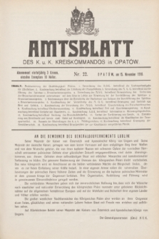 Amtsblatt des k. u. k. Kreiskommandos in Opatów.1916, Nr. 22 (15 November)
