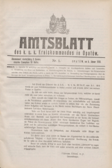 Amtsblatt des k. u. k. Kreiskommandos in Opatów.1918, Nr. 1 (5 Jänner)