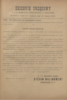 Dziennik Urzędowy c. i k. Komendy Powiatowej w Opocznie.R.4, cz. 15 (18 marca 1918)