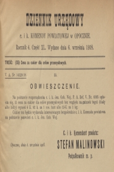 Dziennik Urzędowy c. i k. Komendy Powiatowej w Opocznie.R.4, cz. 40 (6 września 1918)