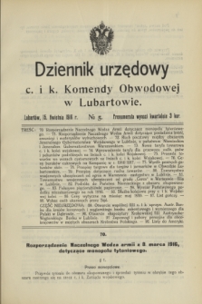 Dziennik urzędowy c. i k. Komendy Obwodowej w Lubartowie.1916, № 5 (15 kwietnia)
