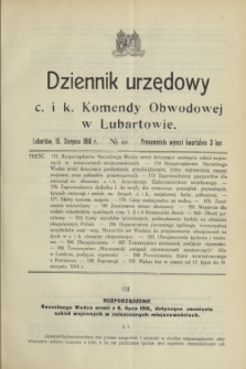 Dziennik urzędowy c. i k. Komendy Obwodowej w Lubartowie.1916, № 10 (15 sierpnia)