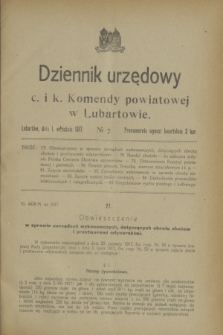 Dziennik urzędowy c. i k. Komendy powiatowej w Lubartowie.1917, № 7 (1 września)