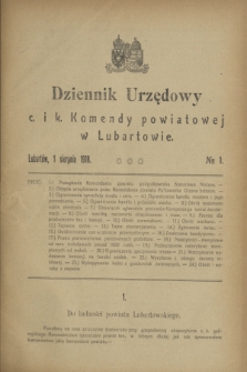 Dziennik Urzędowy c. i k. Komendy powiatowej w Lubartowie.1918, № 1 (1 sierpnia)