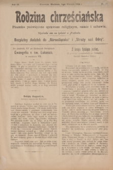 Rodzina chrześciańska : pisemko poświęcone sprawom religijnym, nauce i zabawie : bezpłatny dodatek do „Górnoślązaka” i „Straży nad Odrą”.R.3, nr 35 (4 września 1904)