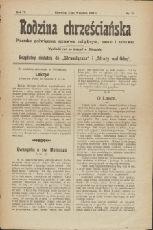 Rodzina chrześciańska : pisemko poświęcone sprawom religijnym, nauce i zabawie : bezpłatny dodatek do „Górnoślązaka” i „Straży nad Odrą”.R.4, nr 37 (17 września 1905)