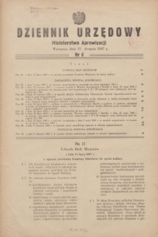 Dziennik Urzędowy Ministerstwa Aprowizacji.1947, nr 6 (15 sierpnia)