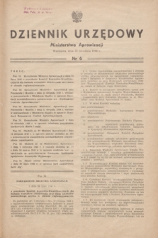 Dziennik Urzędowy Ministerstwa Aprowizacji.1948, nr 6 (29 września)