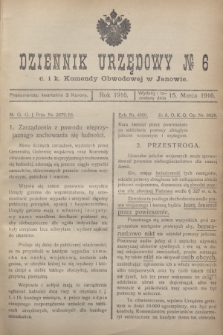 Dziennik Urzędowy № 6 c. i k. Komendy Obwodowej w Janowie.1916 (15 marca)