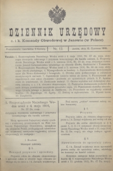 Dziennik Urzędowy c. i k. Komendy Obwodowej w Janowie (w Polsce).1916, nr 12 (15 czerwca) + dod.