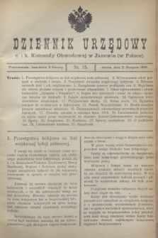Dziennik Urzędowy c. i k. Komendy Obwodowej w Janowie (w Polsce).1916, nr 15 (2 sierpnia)