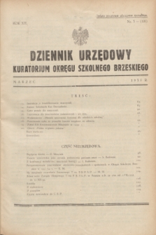 Dziennik Urzędowy Kuratorjum Okręgu Szkolnego Brzeskiego.R.12, nr 3 (marzec 1935) = nr 101