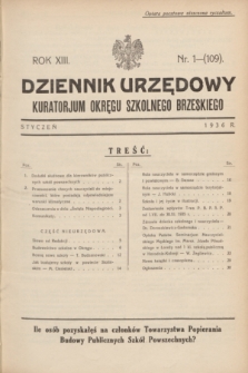 Dziennik Urzędowy Kuratorjum Okręgu Szkolnego Brzeskiego.R.13, nr 1 (styczeń 1936) = nr 109