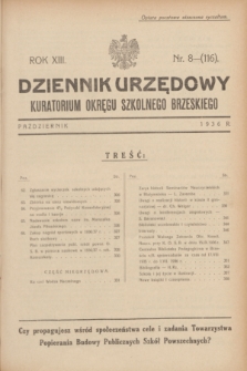 Dziennik Urzędowy Kuratorjum Okręgu Szkolnego Brzeskiego.R.13, nr 8 (październik 1936) = nr 116