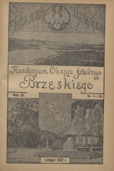 Dziennik Urzędowy Kuratorjum Okręgu Szkolnego Brzeskiego.R.9, nr 9 (listopad 1932) = nr 78