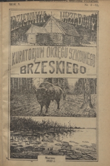 Dziennik Urzędowy Kuratorjum Okręgu Szkolnego Brzeskiego.R.10, nr 2 (marzec 1933) = nr 81