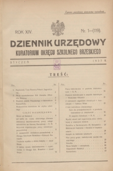 Dziennik Urzędowy Kuratorium Okręgu Szkolnego Brzeskiego.R.14, nr 1 (styczeń 1937) = nr 119