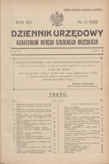 Dziennik Urzędowy Kuratorium Okręgu Szkolnego Brzeskiego.R.14, nr 2 (luty 1937) = nr 120