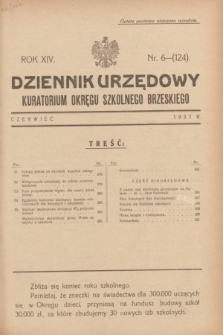 Dziennik Urzędowy Kuratorium Okręgu Szkolnego Brzeskiego.R.14, nr 6 (czerwiec 1937) = nr 124