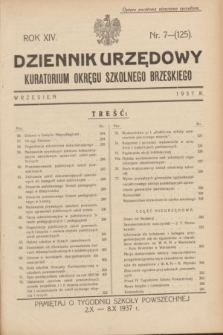 Dziennik Urzędowy Kuratorium Okręgu Szkolnego Brzeskiego.R.14, nr 7 (wrzesień 1937) = nr 125