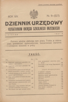 Dziennik Urzędowy Kuratorium Okręgu Szkolnego Brzeskiego.R.14, nr 9 (listopad 1937) = nr 127