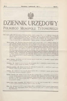 Dziennik Urzędowy Polskiego Monopolu Tytoniowego.R.5, № 6 (1 października 1931)