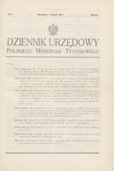 Dziennik Urzędowy Polskiego Monopolu Tytoniowego.R.6, № 3 (1 marca 1932)