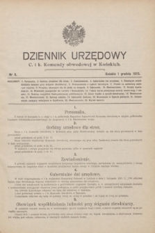 Dziennik Urzędowy C. i k. Komendy Obwodowej w Końskich.1915, nr 6 (1 grudnia)