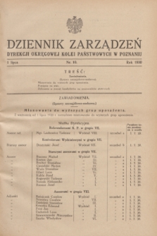 Dziennik Zarządzeń Dyrekcji Okręgowej Kolei Państwowych w Poznaniu.1930, nr 10 (1 lipca)