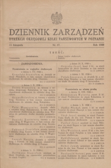 Dziennik Zarządzeń Dyrekcji Okręgowej Kolei Państwowych w Poznaniu.1930, nr 17 (13 listopada)