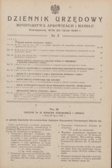 Dziennik Urzędowy Ministerstwa Aprowizacji i Handlu.1945, nr 5 (20 lipca)