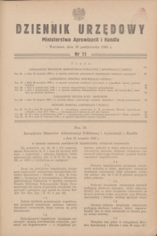 Dziennik Urzędowy Ministerstwa Aprowizacji i Handlu.1945, nr 11 (10 października)