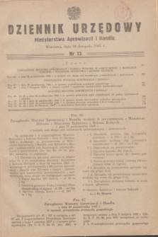 Dziennik Urzędowy Ministerstwa Aprowizacji i Handlu.1945, nr 13 (10 listopada)