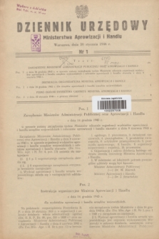 Dziennik Urzędowy Ministerstwa Aprowizacji i Handlu.1946, nr 1 (10 stycznia)
