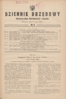 Dziennik Urzędowy Ministerstwa Aprowizacji i Handlu.1946, nr 6 (10 maja)