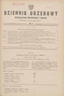 Dziennik Urzędowy Ministerstwa Aprowizacji i Handlu.1946, nr 7 (31 maja)
